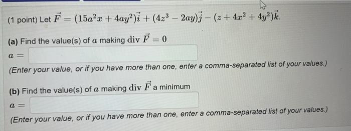 Solved 1 Point Let F 15a²x 4ay I 423 2ay Z