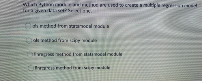 Solved Which Python module and method are used to create a | Chegg.com