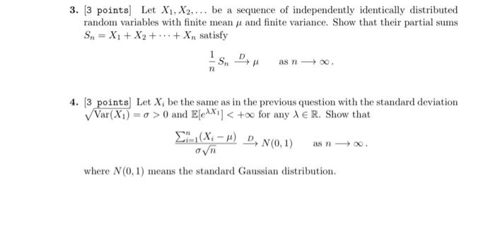 Solved 3. (3 points Let X1, X2,... be a sequence of | Chegg.com