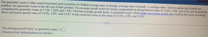 Solved The geometric mean is often used in business and | Chegg.com