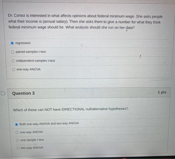 Solved Dr. Cortez is interested in what affects opinions | Chegg.com