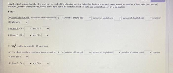 Solved Draw Lewis structures that obey the octet rule for | Chegg.com