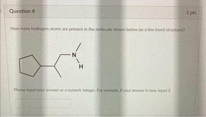Solved How many hydrogen atoms are present in the molecule | Chegg.com