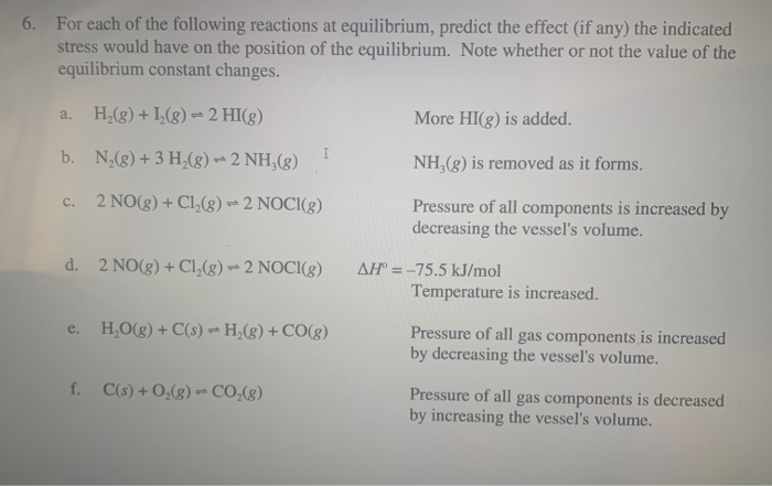Solved 6. For each of the following reactions at | Chegg.com