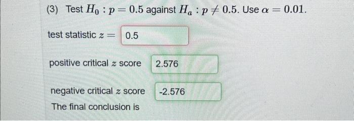 solved-3-test-h0-p-0-5-against-ha-p-0-5-use-0-01-test-chegg