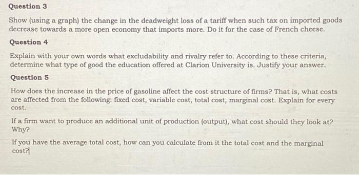 Solved Question 3 Show (using a graph) the change in the | Chegg.com