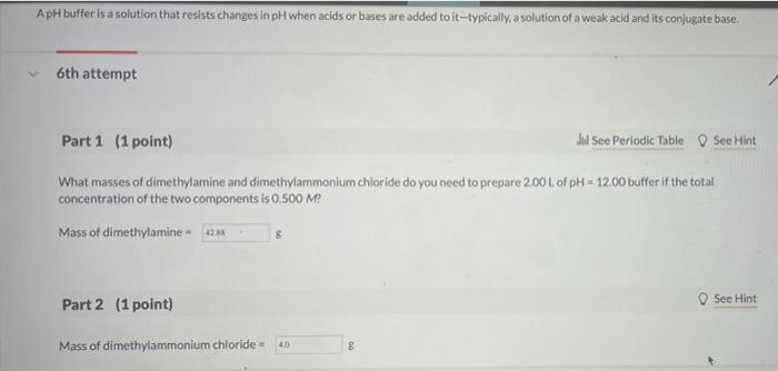 Solved A pH buffer is a solution that resists changes in pH | Chegg.com