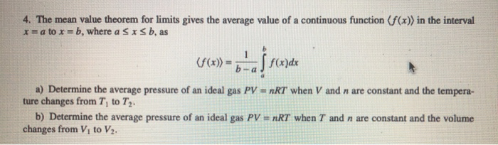 Solved 4 The Mean Value Theorem For Limits Gives The Ave Chegg Com