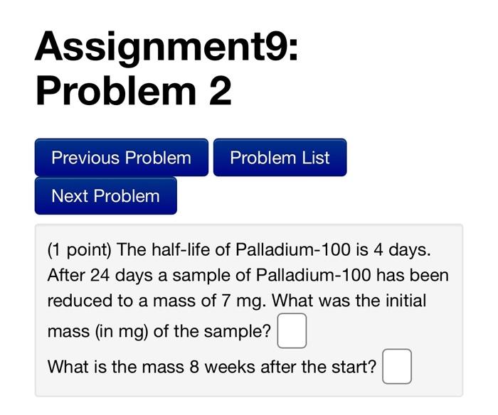 Solved Assignmenty: Problem 4 Previous Problem Problem | Chegg.com