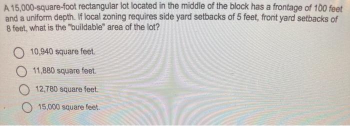 Solved A 15,000-square-foot rectangular lot located in the | Chegg.com