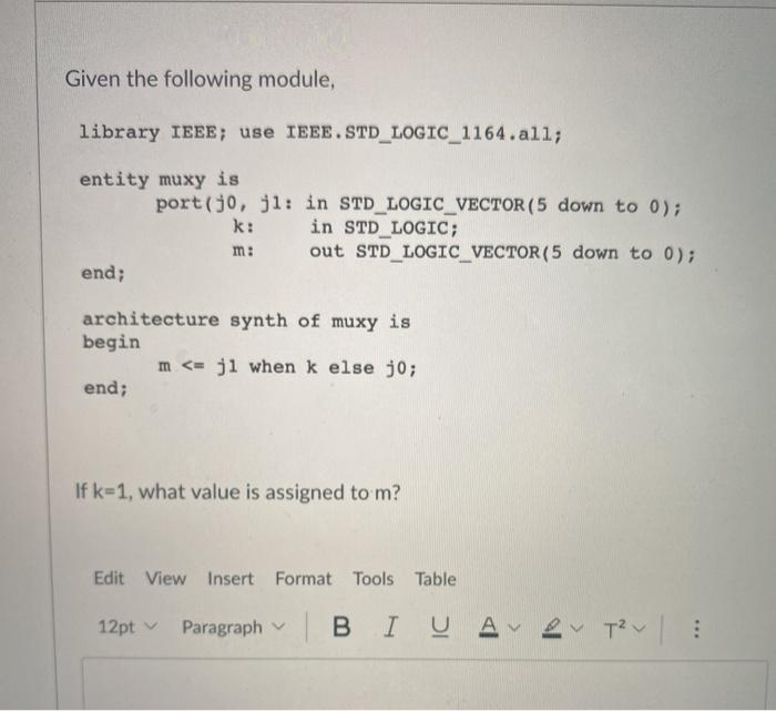Solved Given the following module, library IEEE; use | Chegg.com