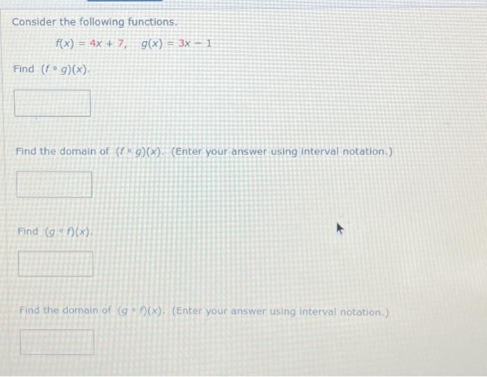 Solved Consider The Following Functions F X 4x 7 G X 3x−1