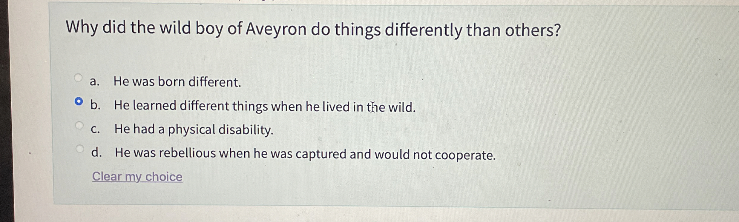 Solved Why did the wild boy of Aveyron do things differently | Chegg.com