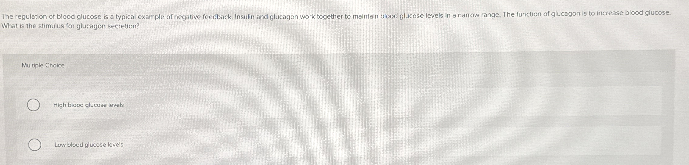 Solved The regulation of blood glucose is a typical example