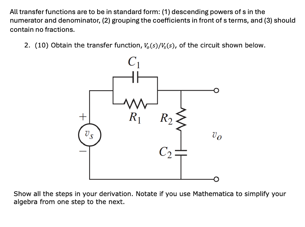 Tranfer Function Standard Form Example Solved All transfer functions are to be in standard form: | Chegg.com