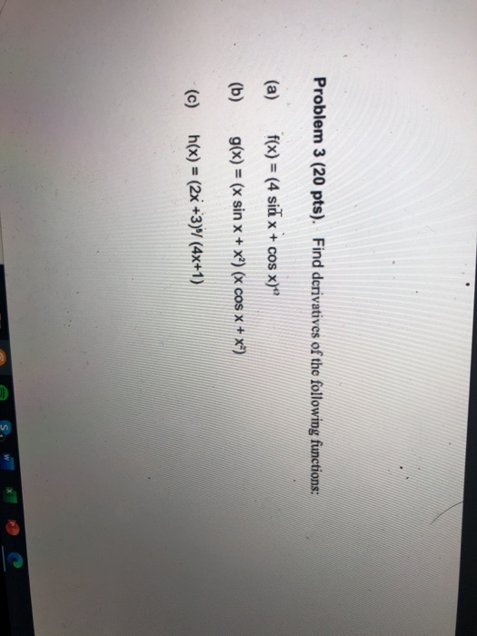 Solved Problem 3 20 Pts Find Derivatives Of The Following