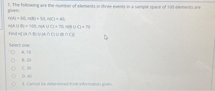 Solved 1. The following are the number of elements in three | Chegg.com