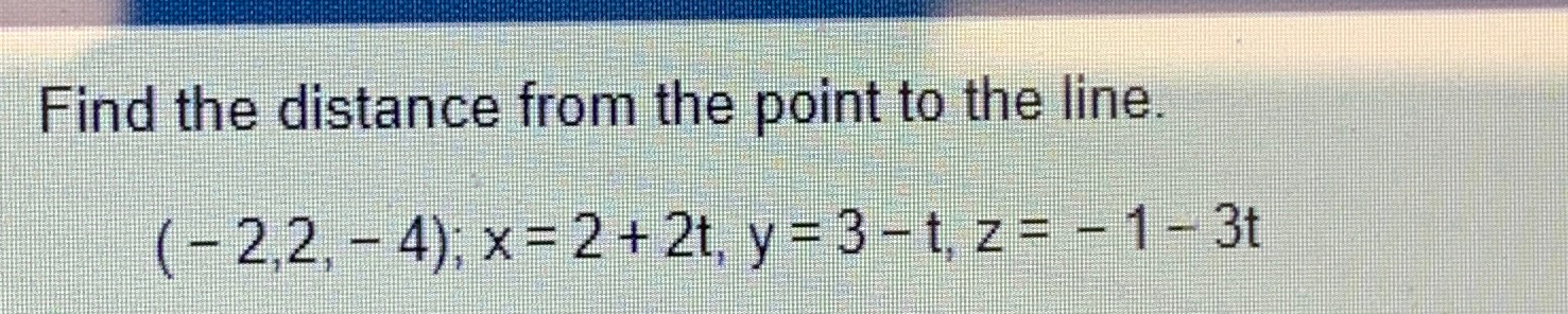 Solved Find the distance from the point to the | Chegg.com