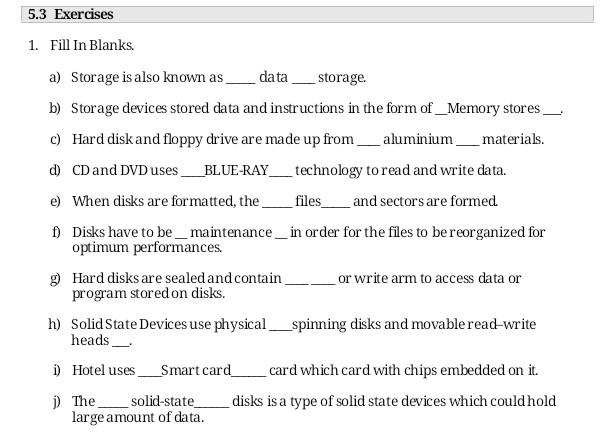 Solved 5.3 Exercises 1. Fill In Blanks. a) Storage is also | Chegg.com