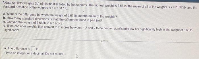 Solved A data set lists weights (lb) of plastic discarded by | Chegg.com