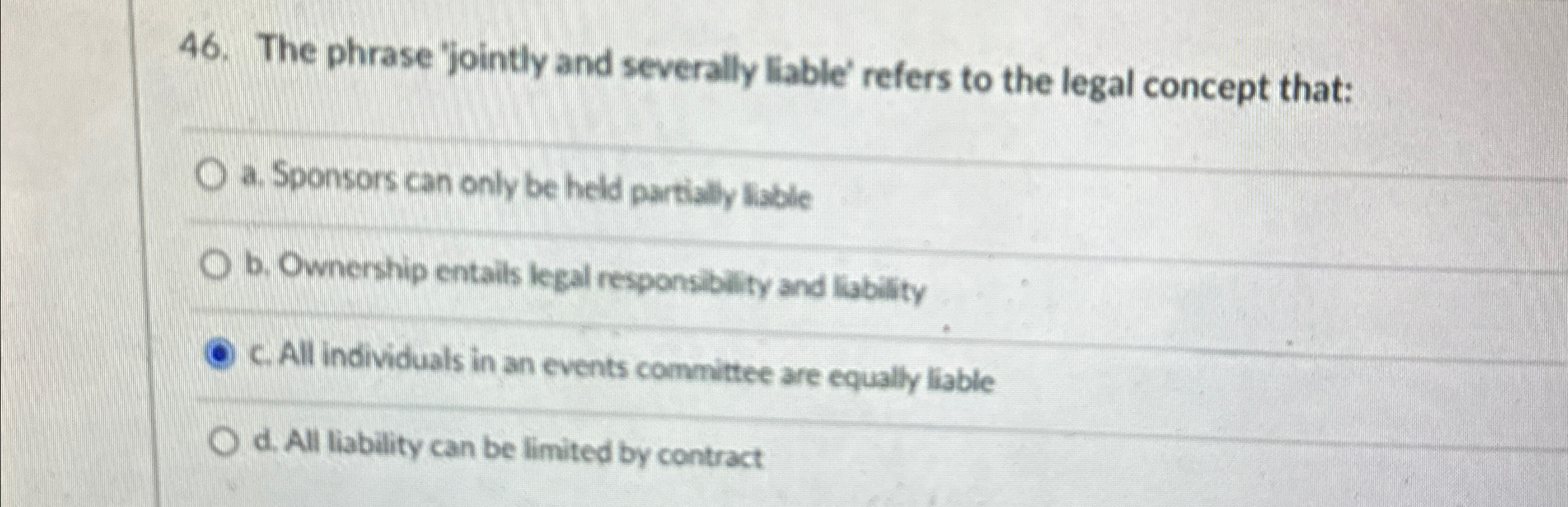 Solved The phrase 'jointly and severally liable' refers to