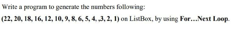 Solved Write a program to generate the numbers following: | Chegg.com