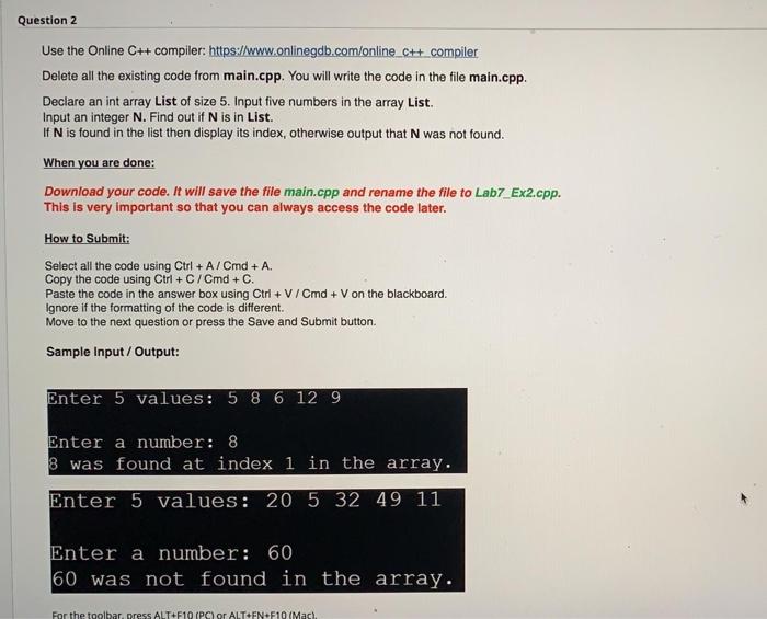 Solved Question 2 Use the Online C++ compiler