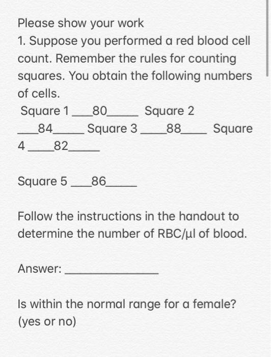 Solved Please show your work 1. Suppose you performed a red | Chegg.com
