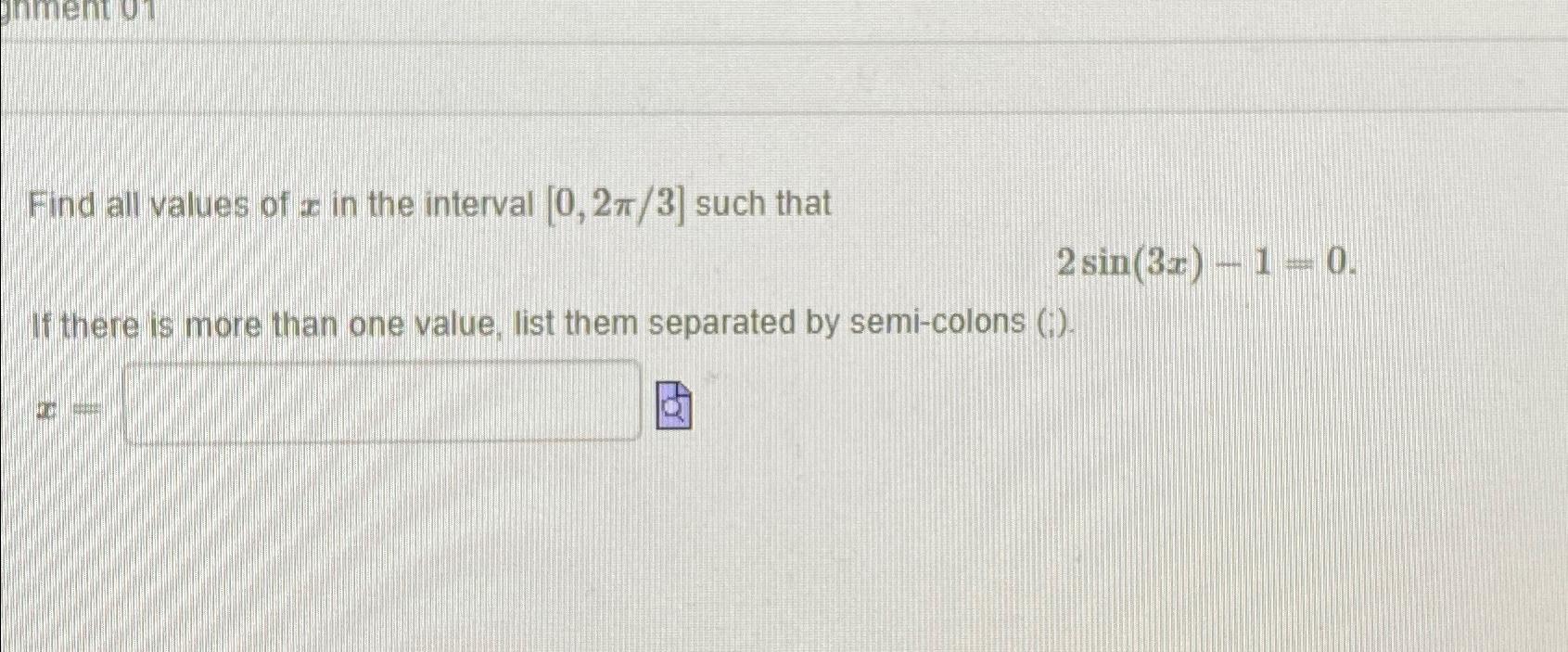 Solved Find All Values Of X ﻿in The Interval 02π3 ﻿such 8645