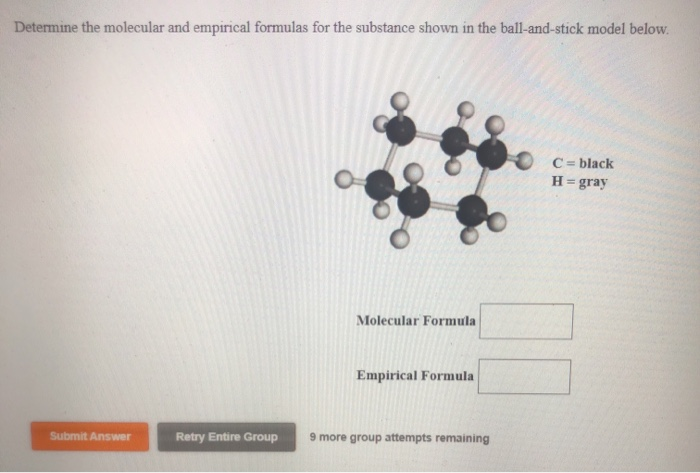 Solved: Determine The Molecular And Empirical Formulas For ...