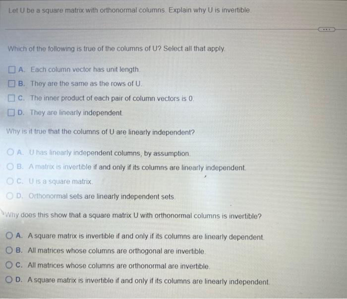 Solved Let U be a square matrix with orthonormal columns. | Chegg.com