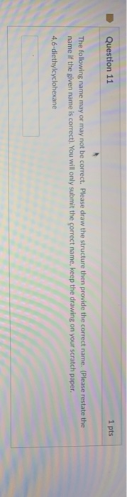 Solved Question 11 1 pts The following name may or may not | Chegg.com