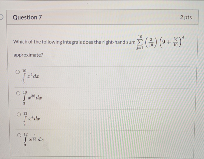 Solved Question 7 2 Pts Which Of The Following Integrals Chegg Com