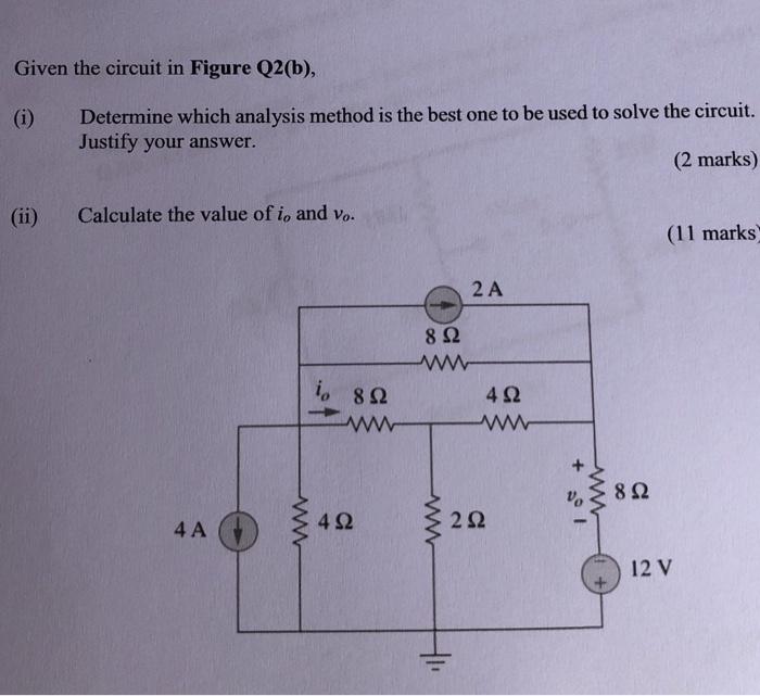 Solved Given the circuit in Figure Q2(b), (i) Determine | Chegg.com