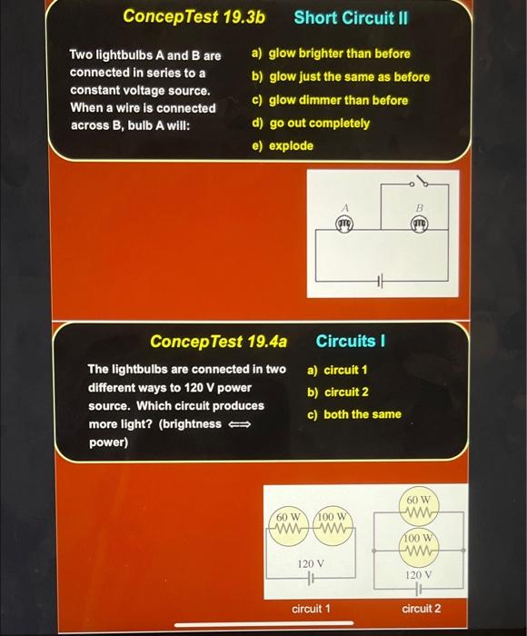Solved ConcepTest 19.3b Two lightbulbs A and B are connected | Chegg.com