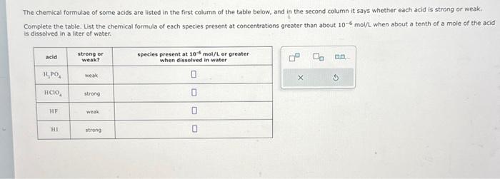 Solved The Chemical Formulae Of Some Acids Are Listed In The 