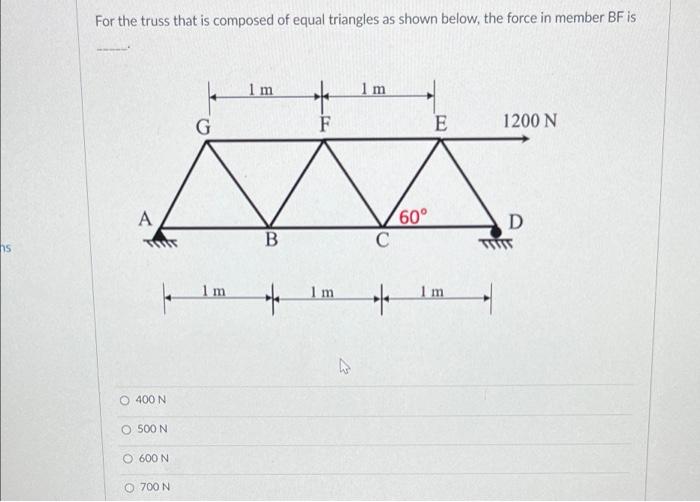 Solved hs For the truss that is composed of equal triangles | Chegg.com