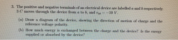 Solved 3. The positive and negative terminals of an | Chegg.com