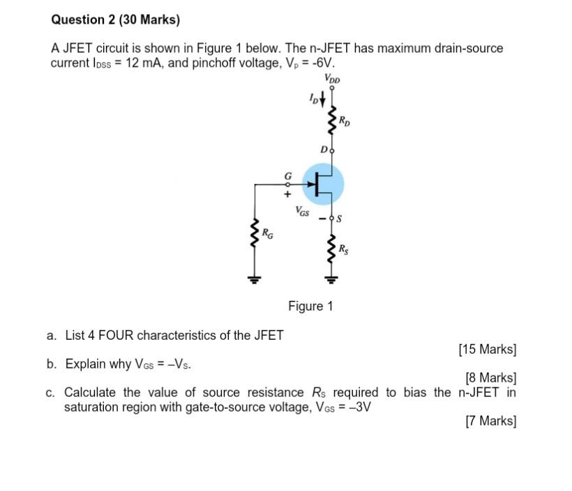 Solved Question 2 (30 Marks) A JFET circuit is shown in