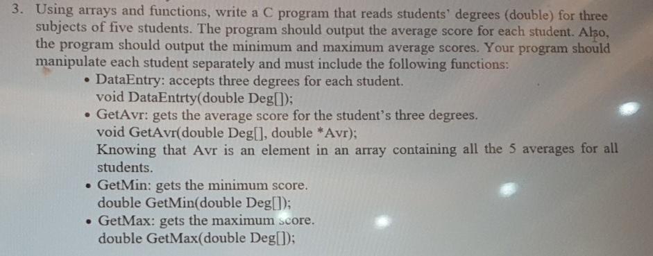 Solved 3. Using arrays and functions, write a C program that | Chegg.com