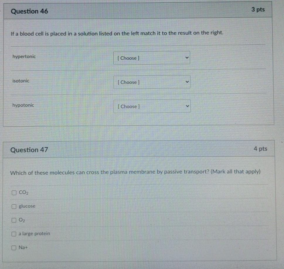 Solved Question 46 3 pts If a blood cell is placed in a | Chegg.com