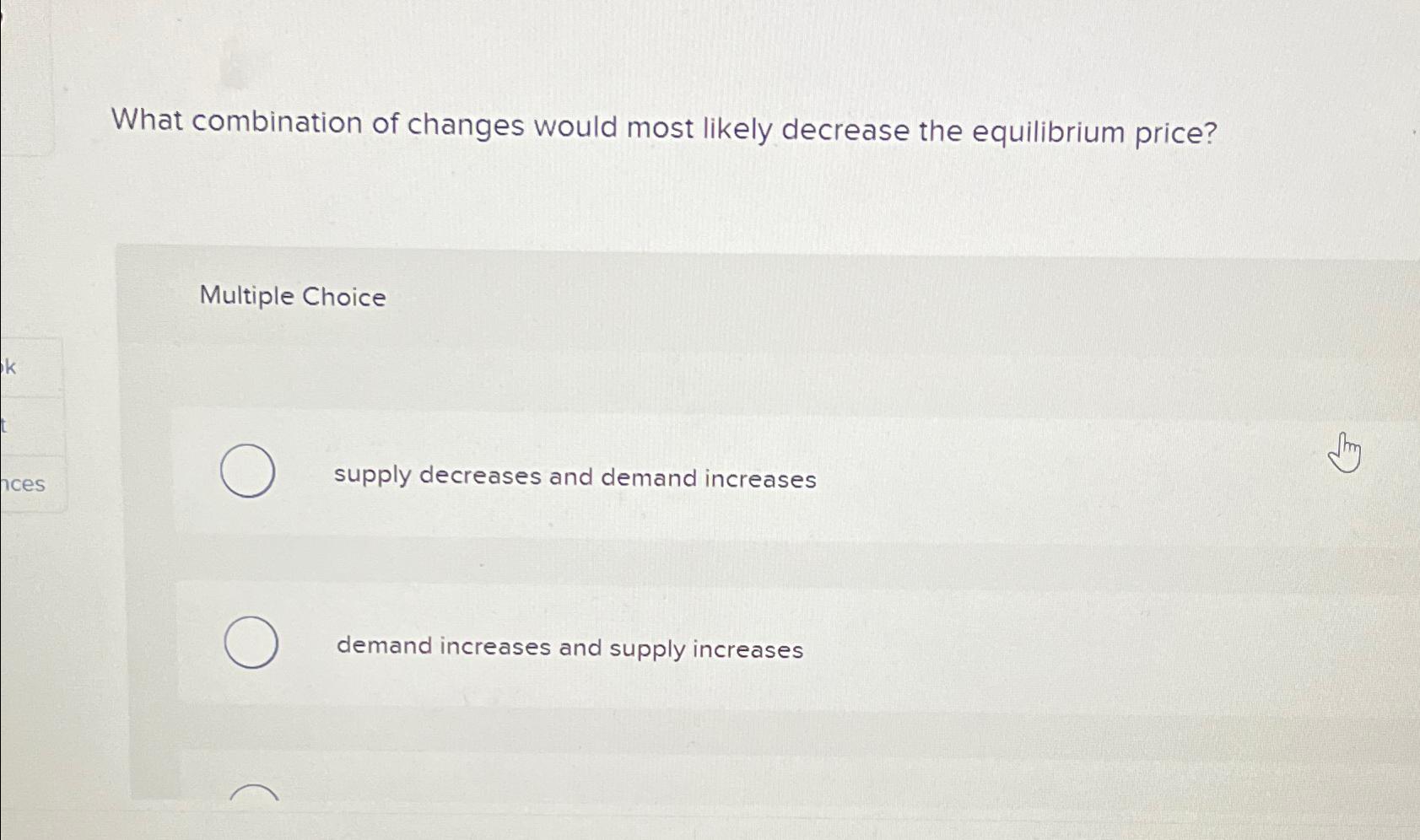 Solved What combination of changes would most likely | Chegg.com