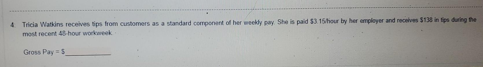 Solved PSC 2-10 Calculate Gross Pay for a Tipped Employee | Chegg.com