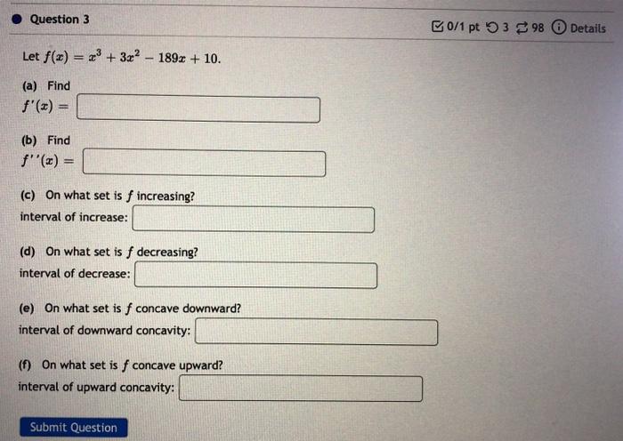 Solved Question 3 B0/1 pt 398 Details Let f(x) = x + 3x2 - | Chegg.com