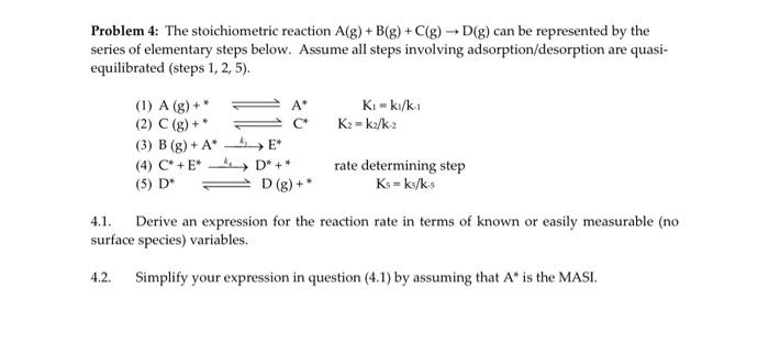 Solved Problem 4: The stoichiometric reaction | Chegg.com