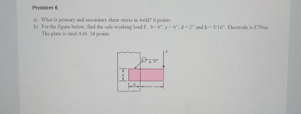 Solved Problem 6 a) What is primary and secondary shear | Chegg.com