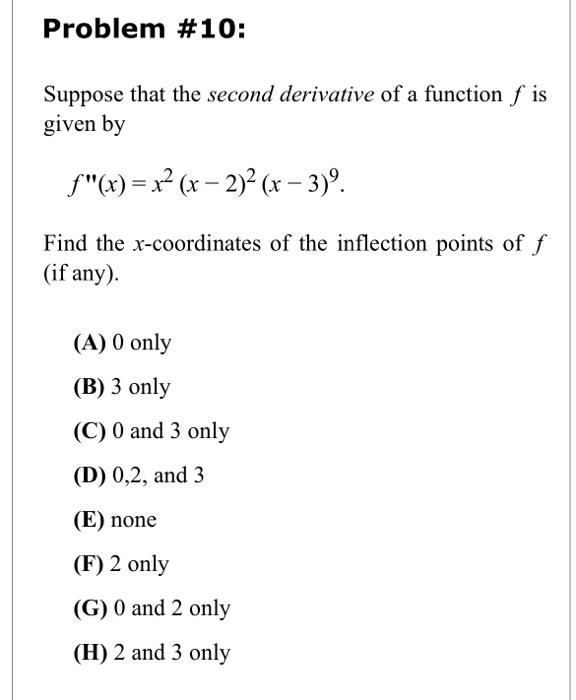 Solved Problem #10: Suppose that the second derivative of a | Chegg.com