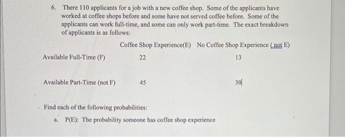 Solved 6. There 110 applicants for a job with a new coffee | Chegg.com