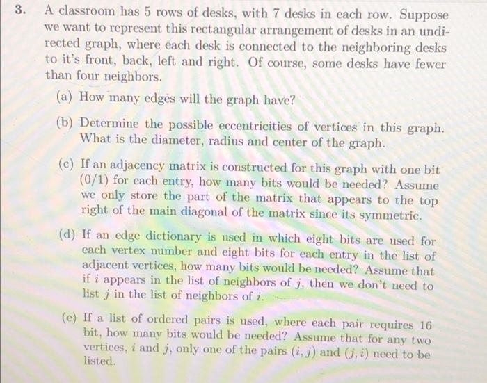 Solved 3. A classroom has 5 rows of desks with 7 desks in Chegg