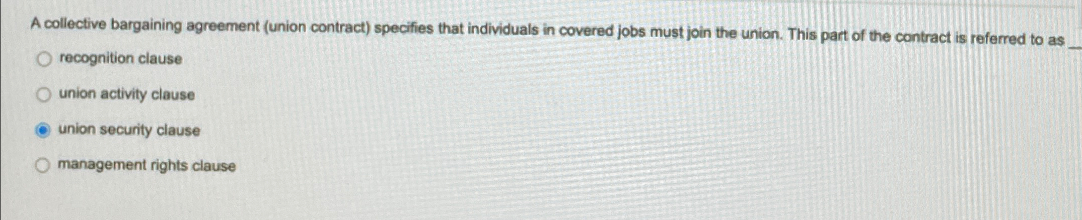 Solved A collective bargaining agreement (union contract) | Chegg.com